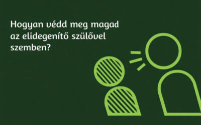 Hogyan védd meg magad az elidegenítő szülővel szemben?